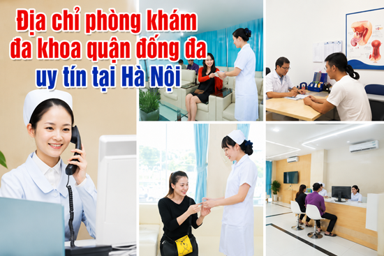 Phòng khám đa khoa quận đống đa uy tín ở Hà Nội