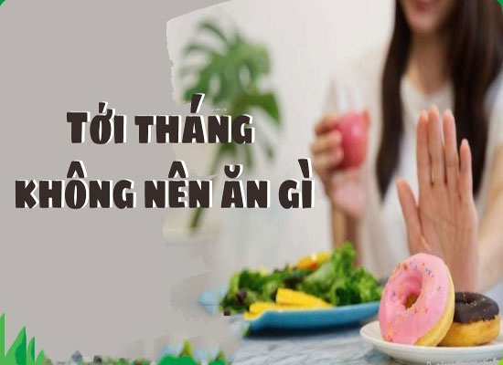 Phụ nữ đến tháng không nên ăn gì 