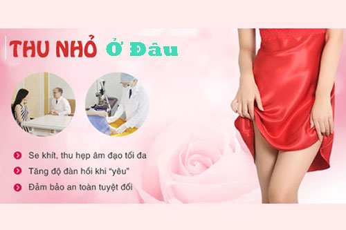 Thu nhỏ âm đạo ở đâu